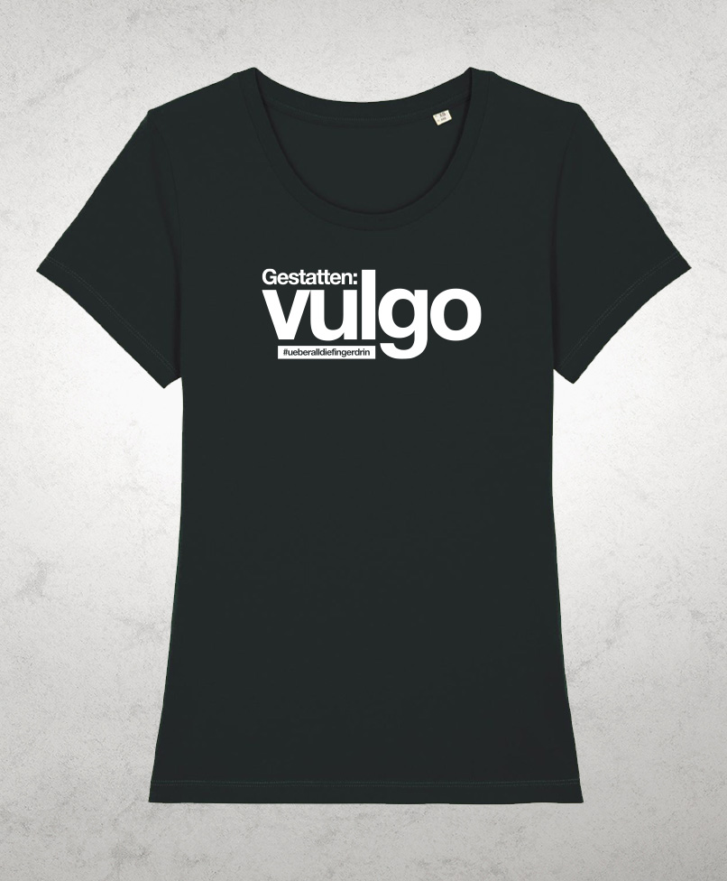 GESTATTEN:VULGO T-Shirt Damen